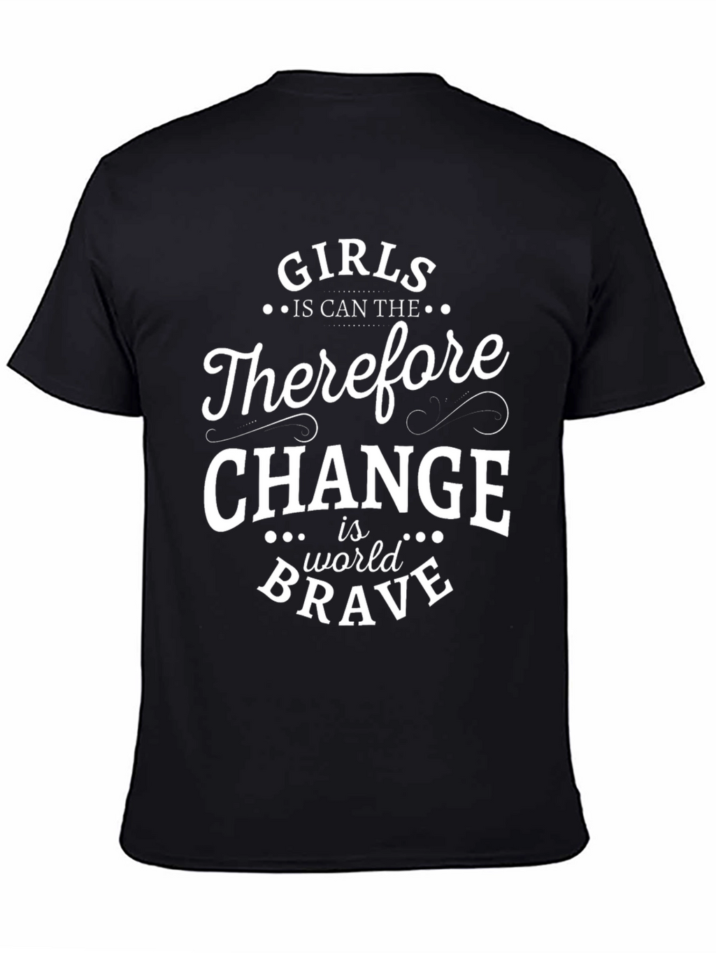 Girls Change World T-Shirt