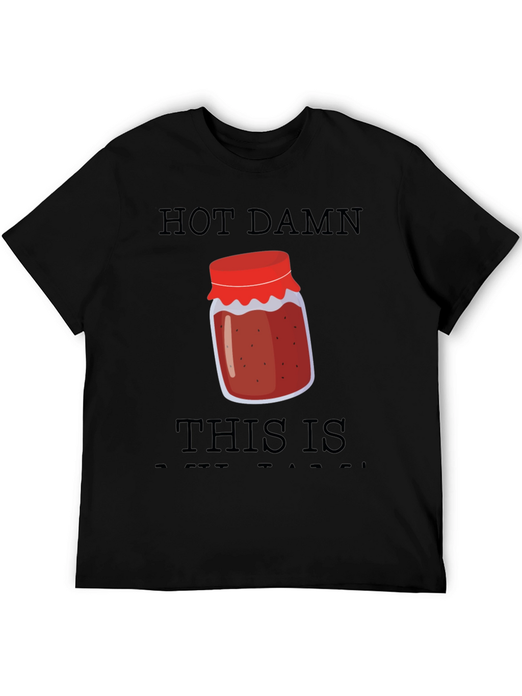 Hot Damn This Is My Jam Graphic Tee