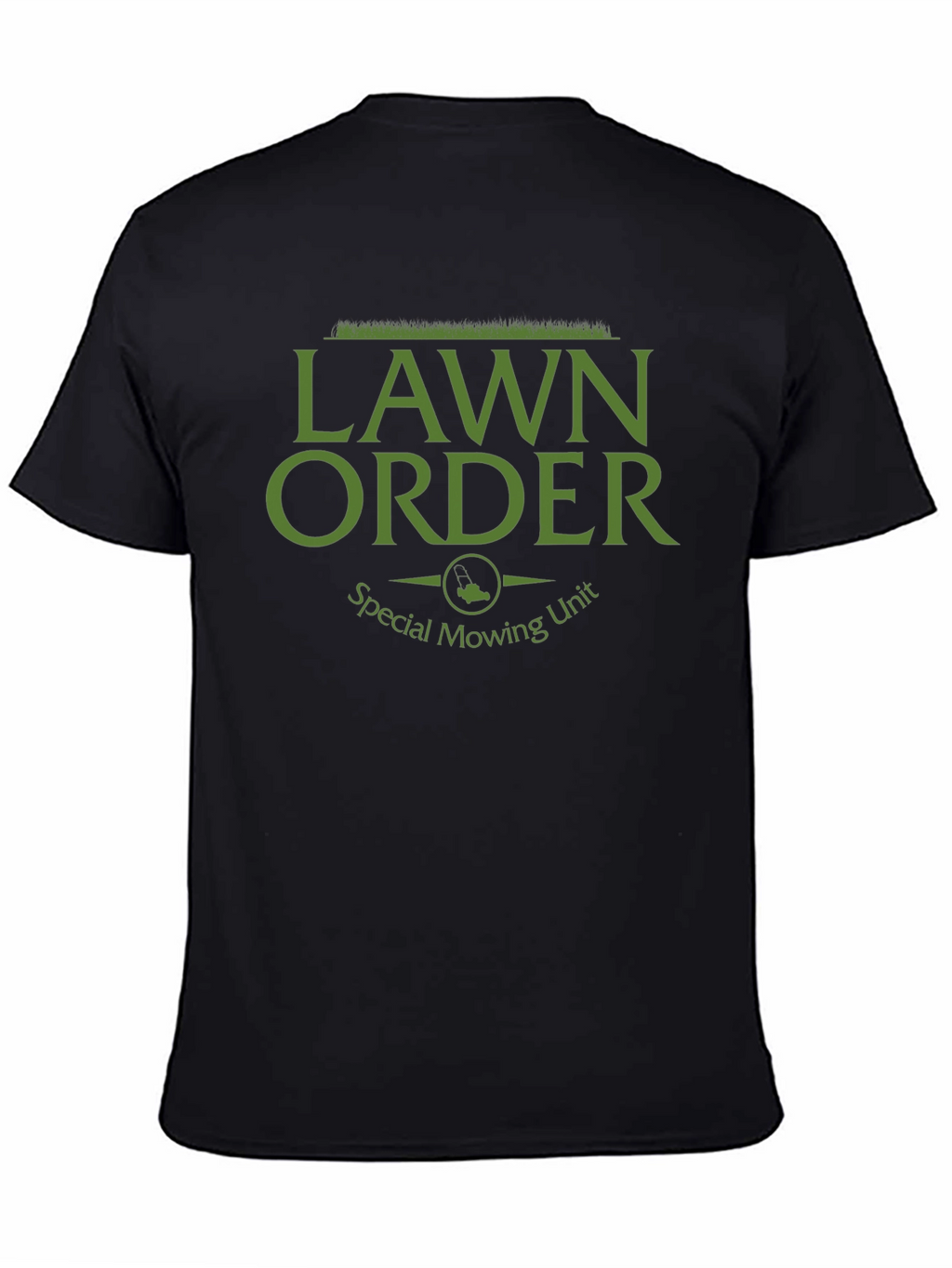 Lawn Order T-Shirt: Special Mowing Unit Tee