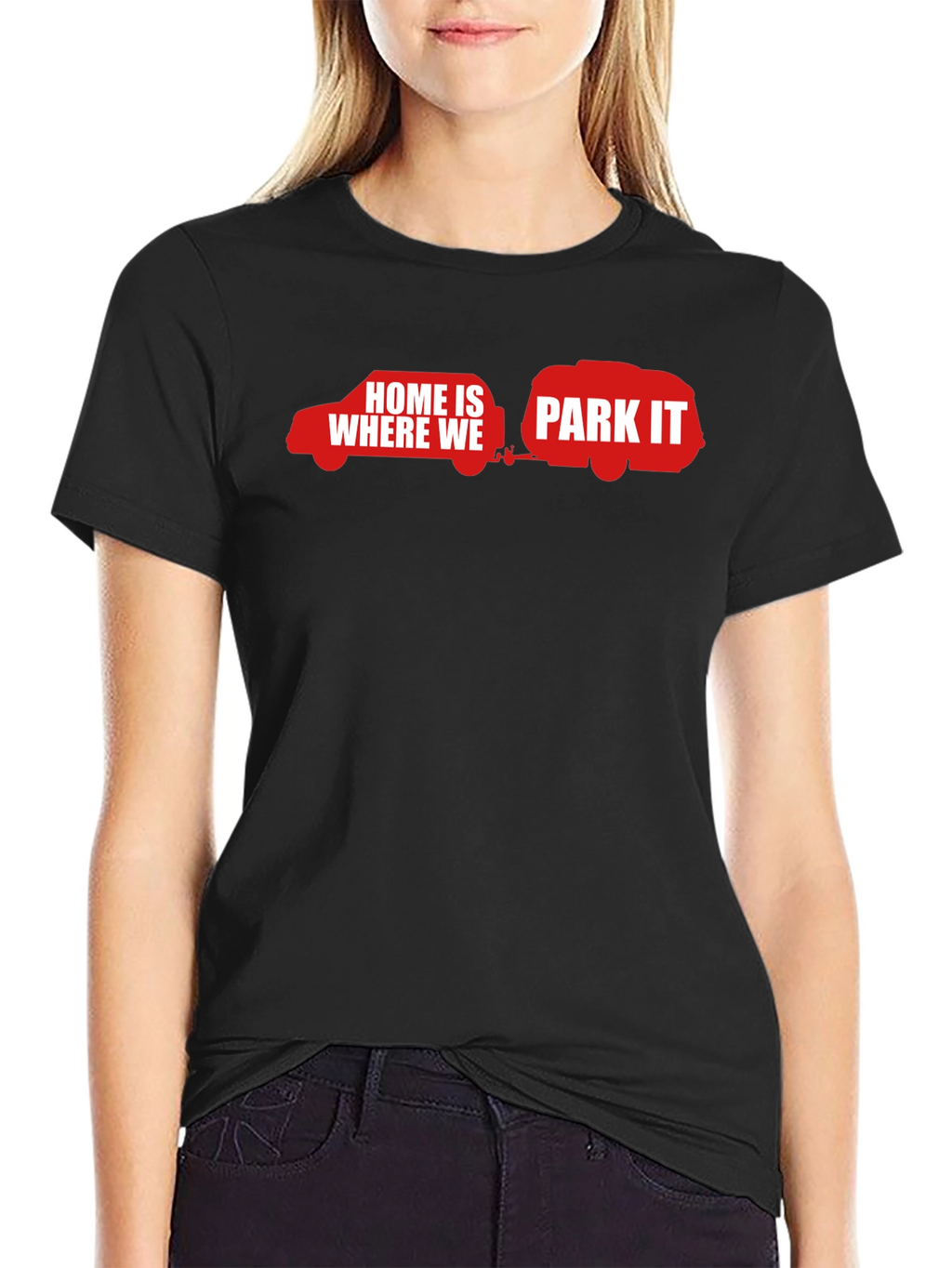 Home Is Where We Park It - Black T-Shirt