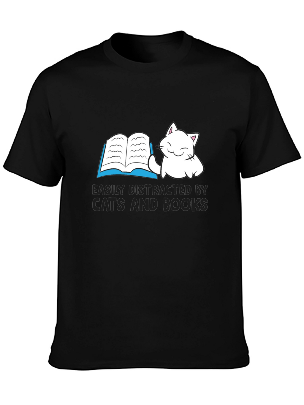 Easily Distracted By Cats and Books T-Shirt