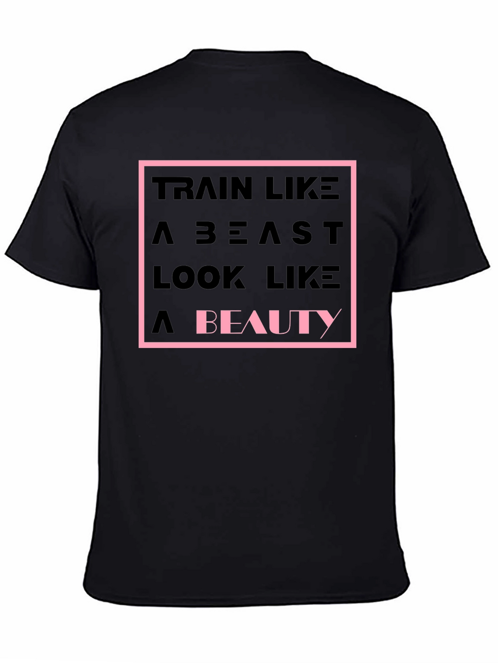 Train Like a Beast T-Shirt
