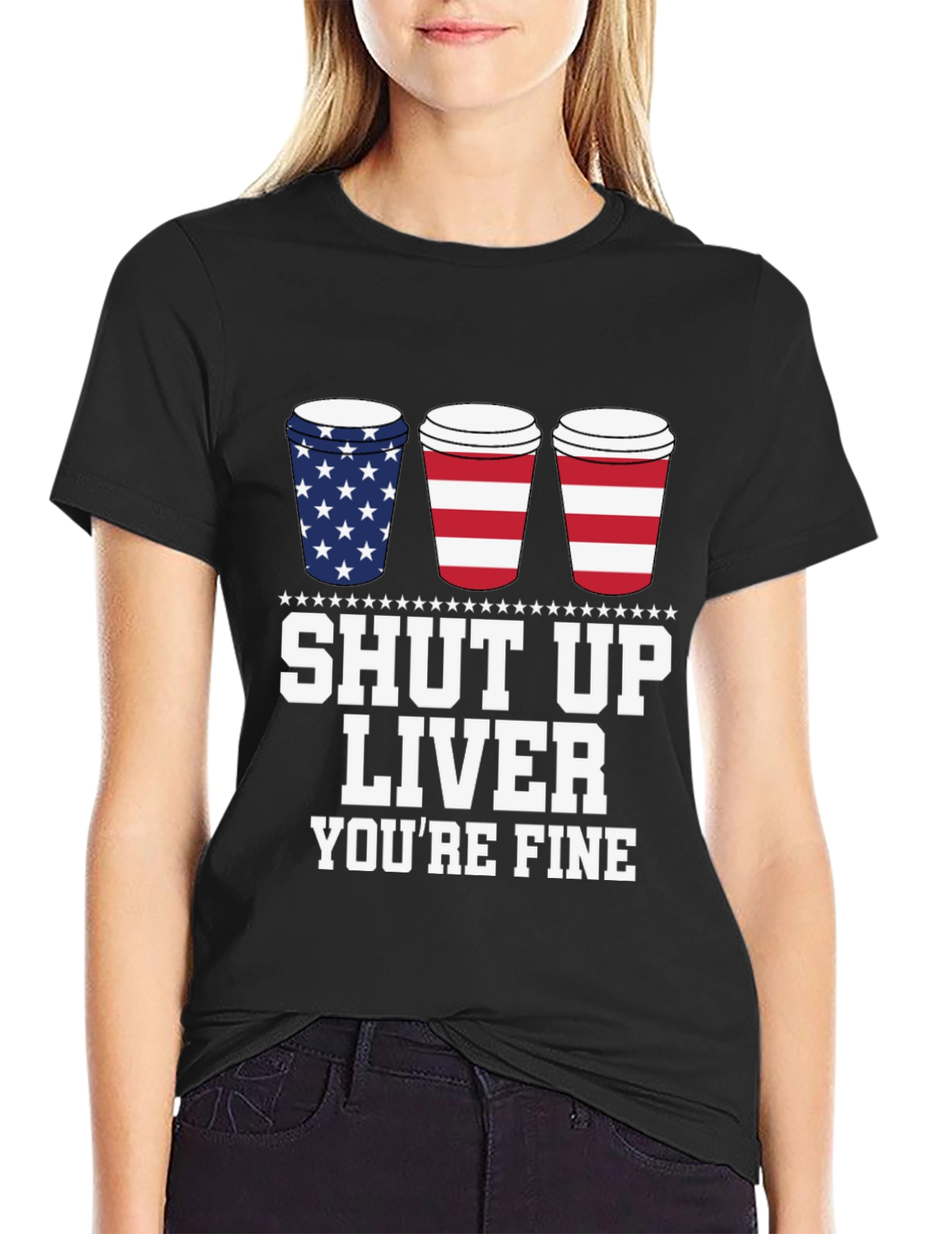 Shut Up Liver Youre Fine Black T-Shirt