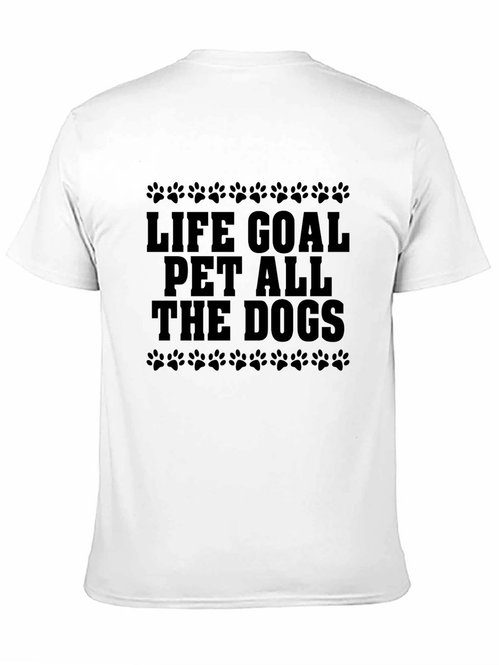 Life Goal Pet All The Dogs Black T-Shirt