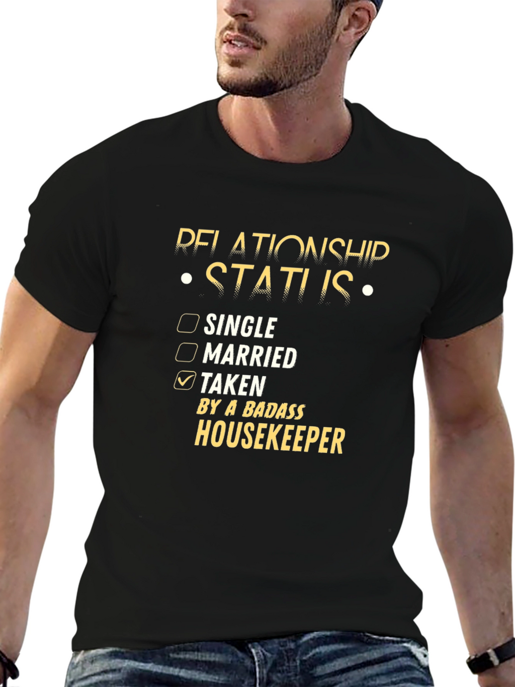 Relationship Status: Taken by a Badass Housekeeper T-Shirt