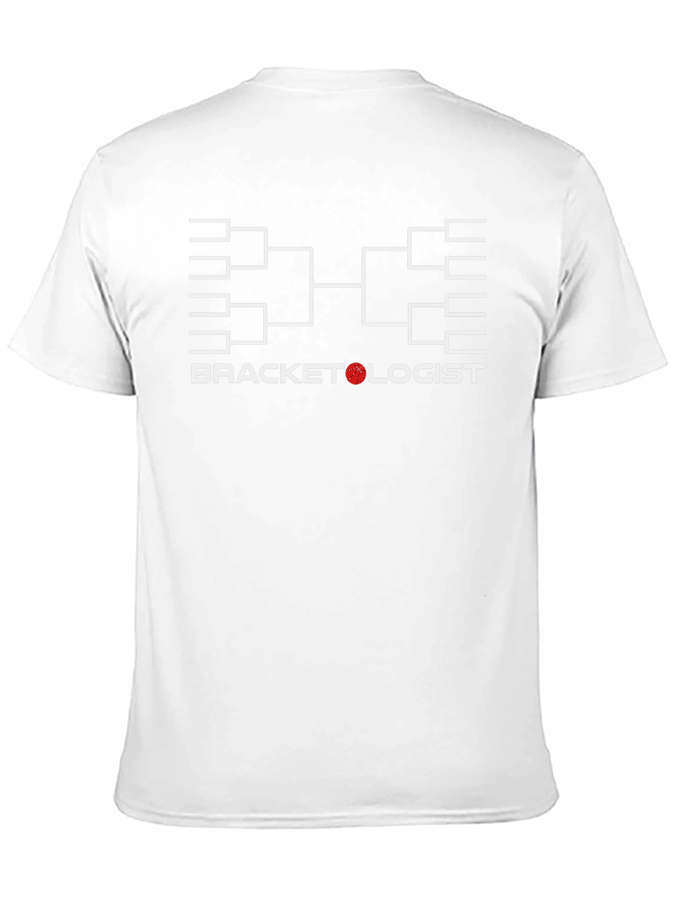 Bracketologist T-Shirt - March Madness Tournament Fan Tee