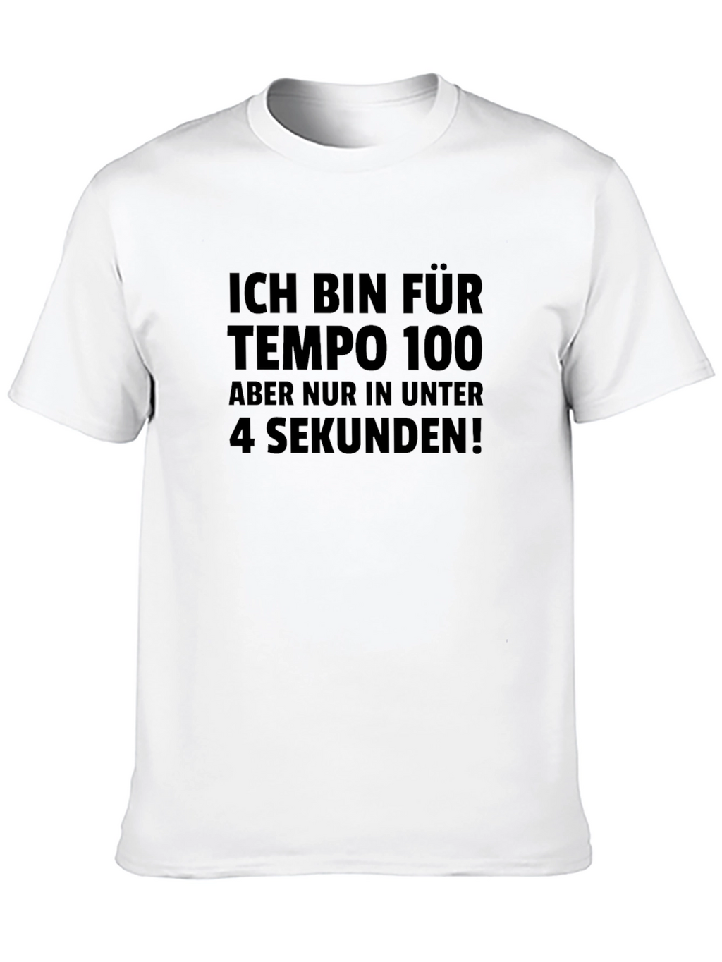 Tempo 100 T-Shirt - Fast Car Humor