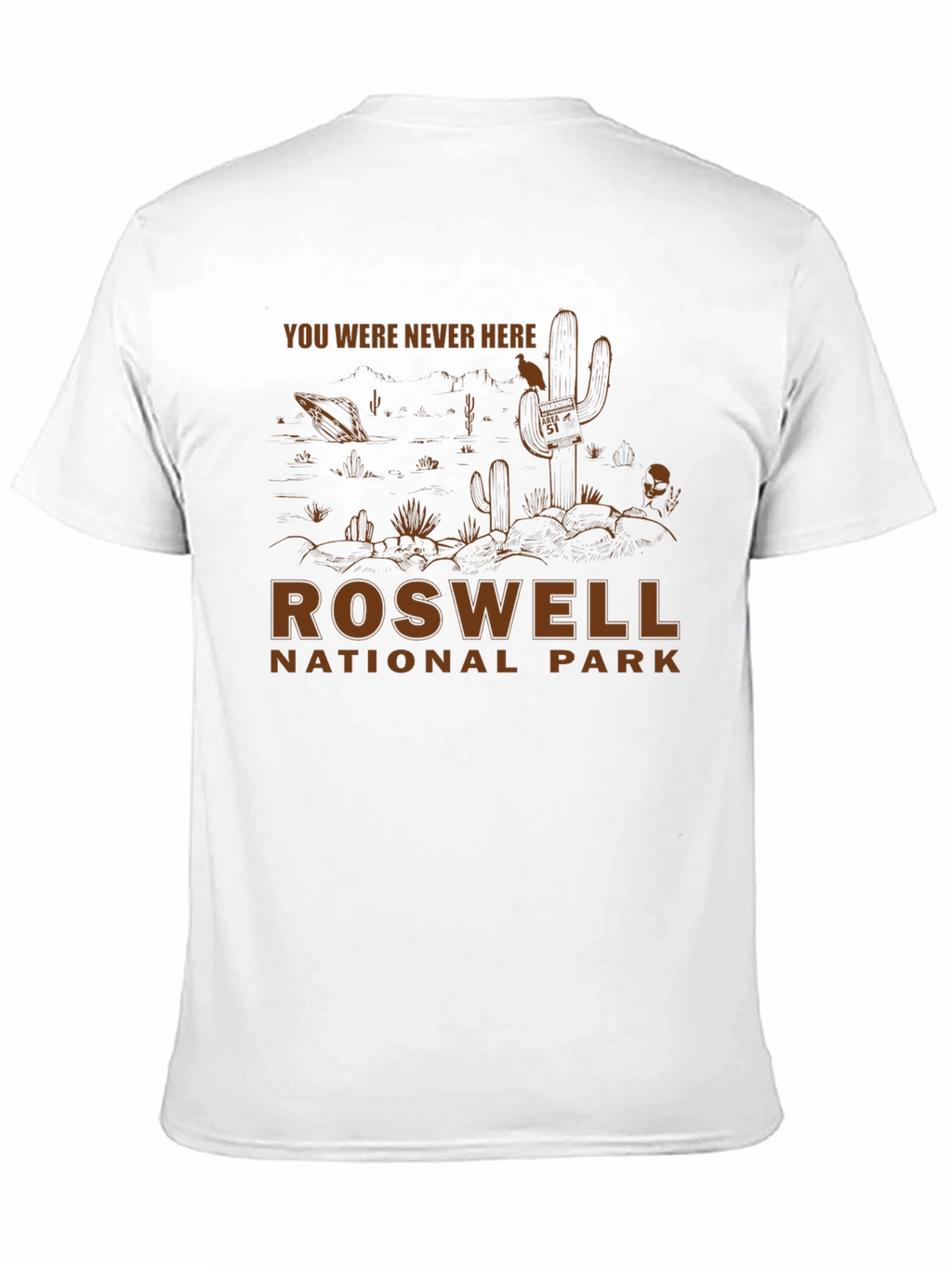 Roswell National Park You Were Never Here T-Shirt
