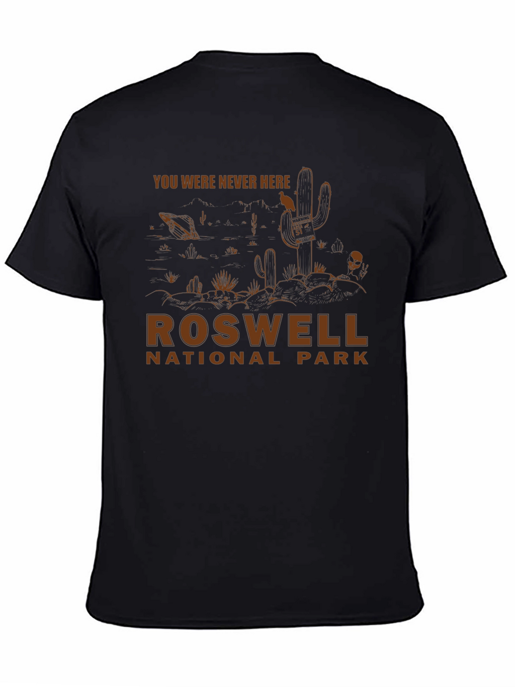 Roswell National Park You Were Never Here T-Shirt