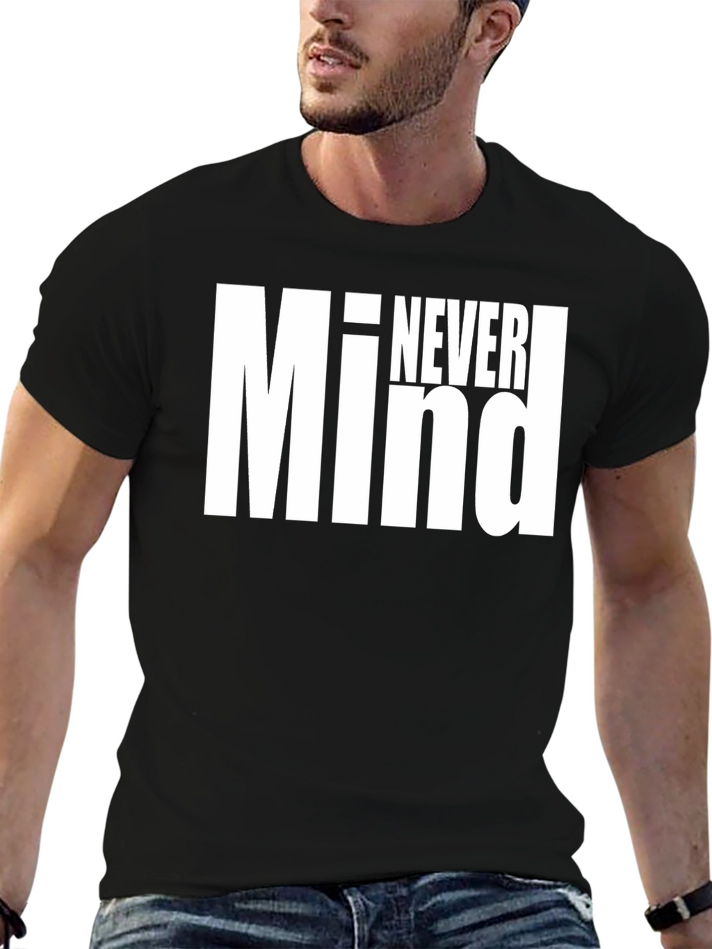 Never Mind Graphic Tee - Bold Statement Shirt