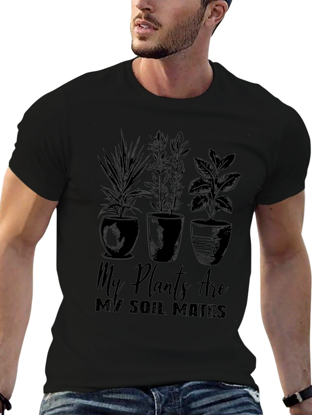 My Plants Are My Soil Mates Black T-Shirt