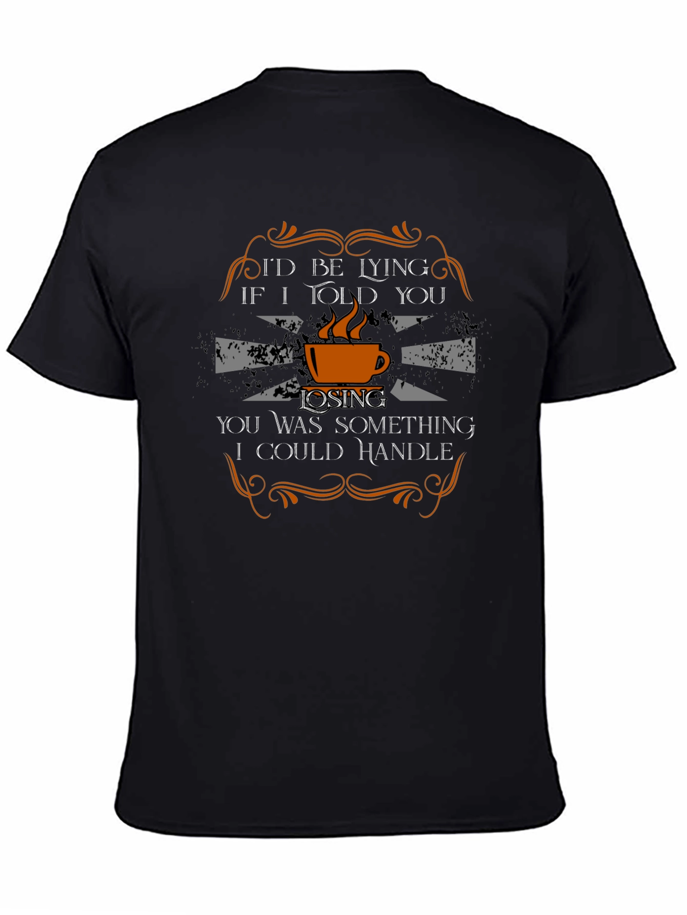 Id Be Lying Coffee T-Shirt
