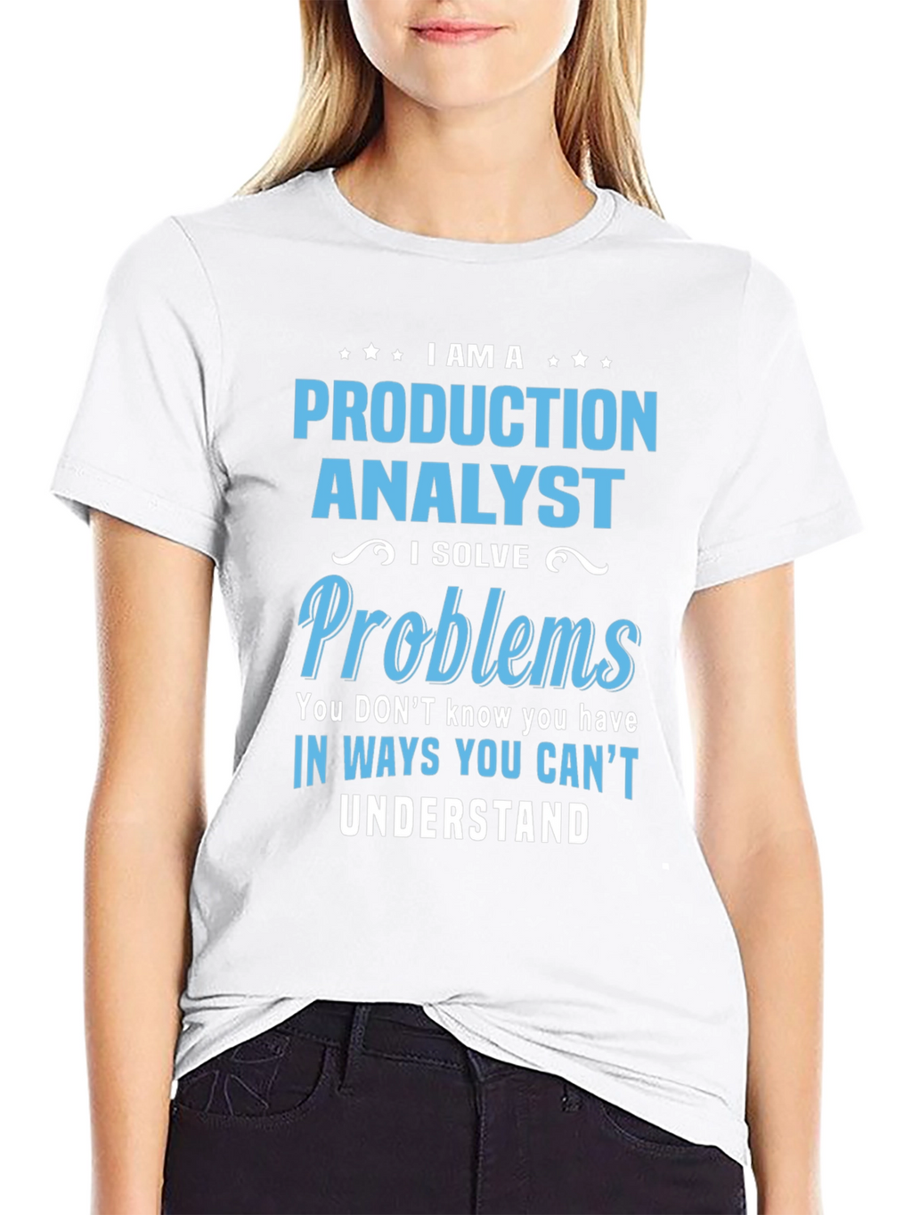 Production Analyst T-Shirt - Problem Solver