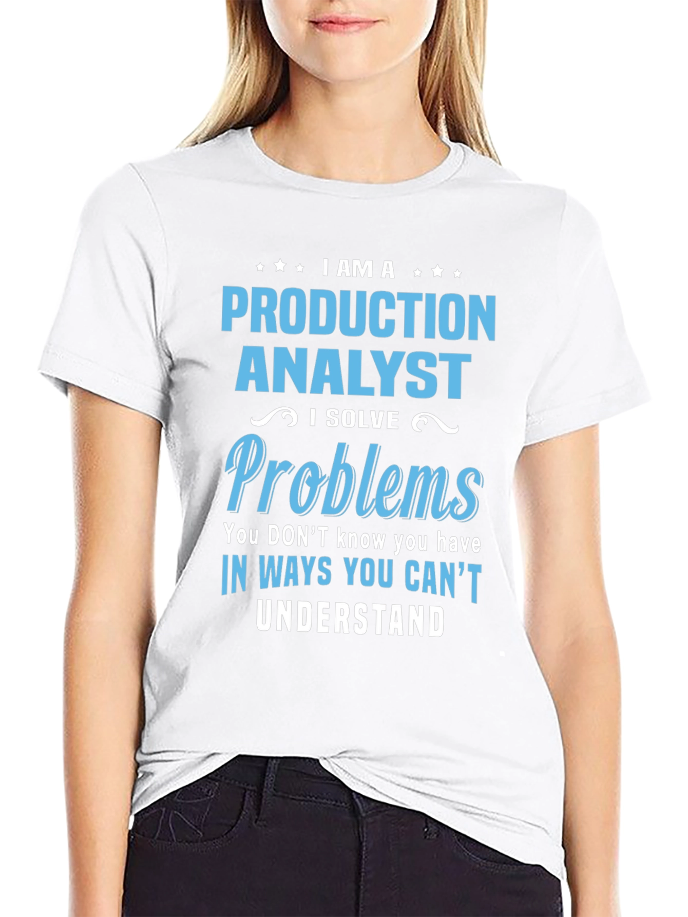Production Analyst T-Shirt - Problem Solver