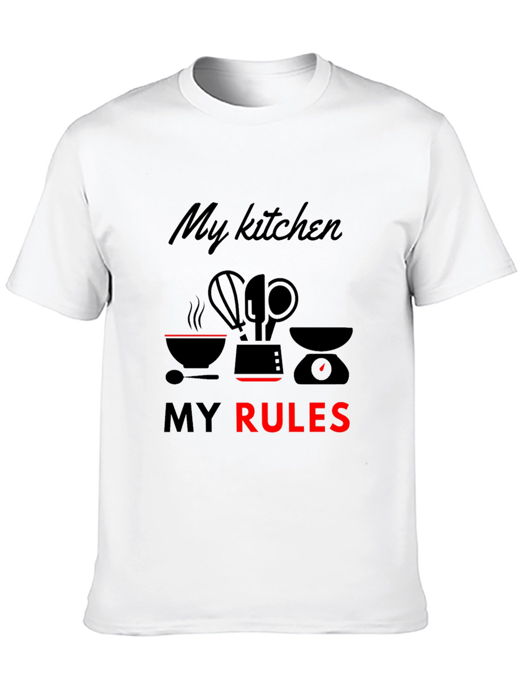 My Kitchen My Rules T-Shirt