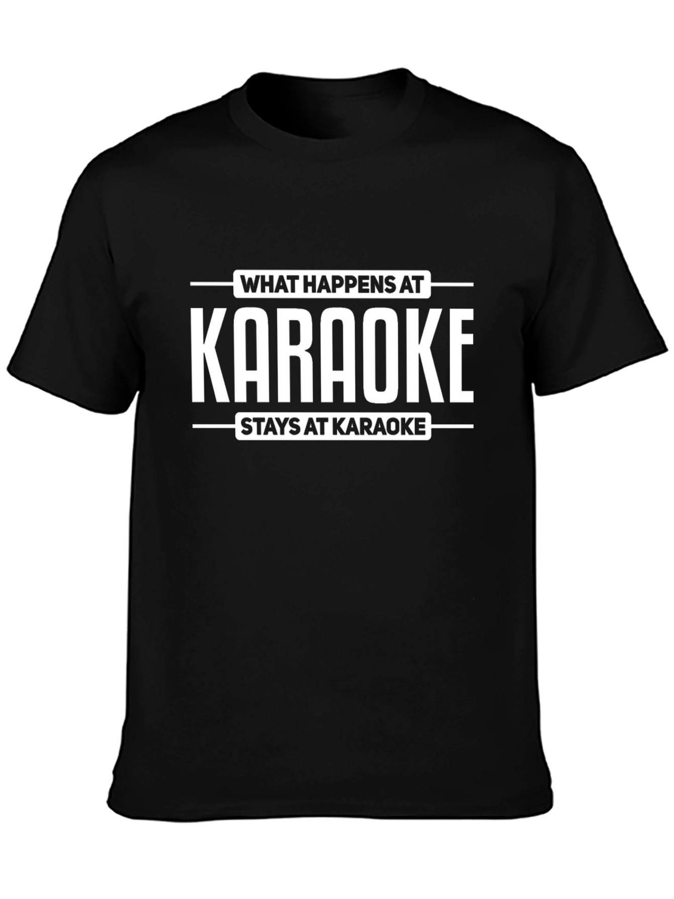 Karaoke T-Shirt - What Happens at Karaoke Stays at Karaoke