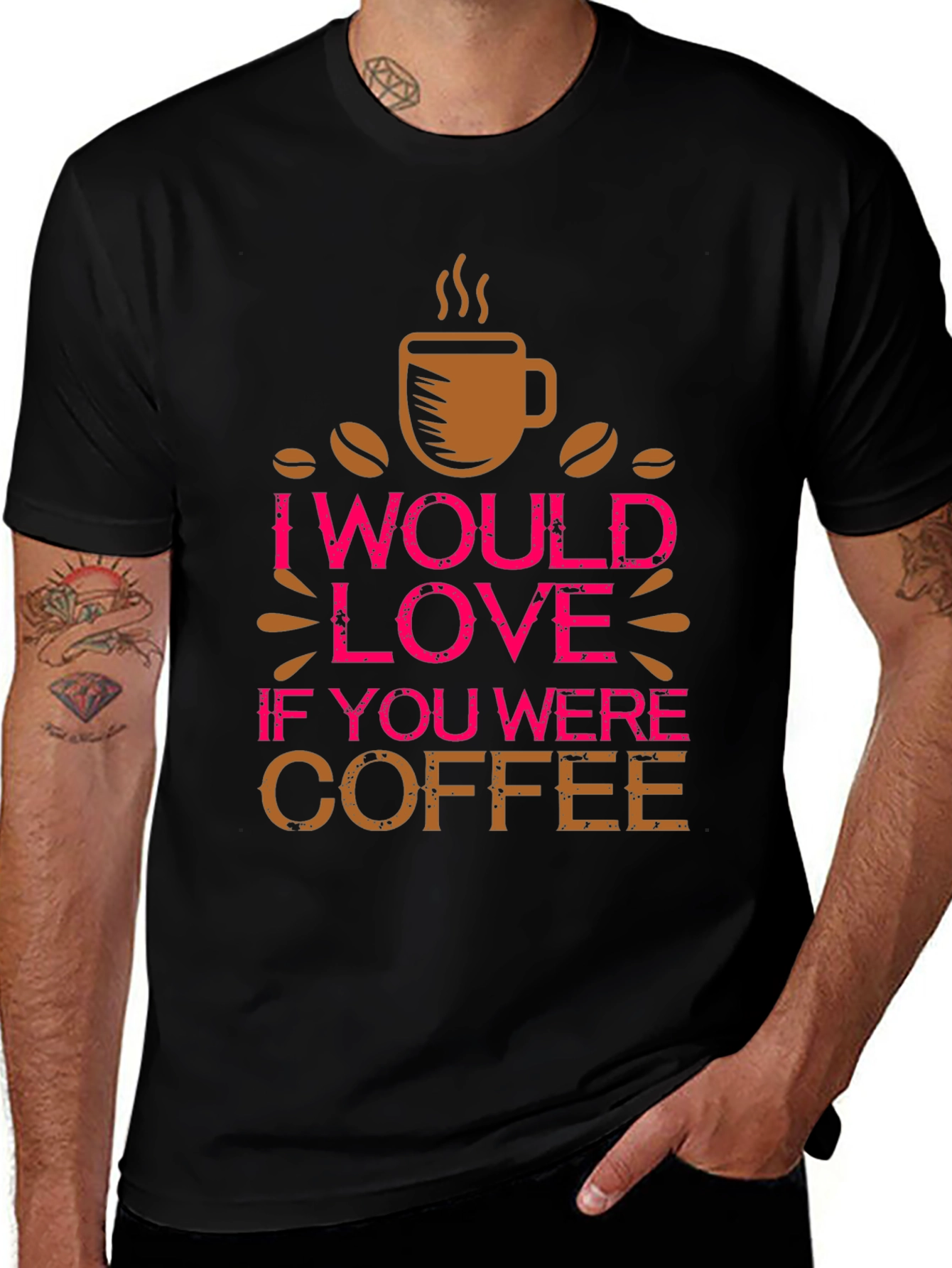 Coffee Lover Tee - I Would Love If You Were Coffee Shirt