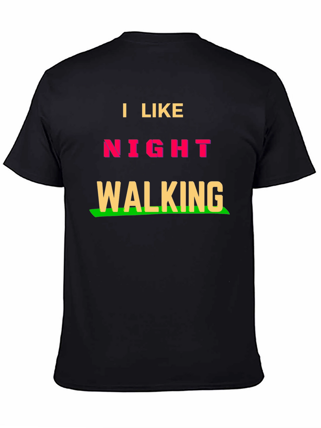I Like Night Walking T-Shirt - Fun Novelty Tee