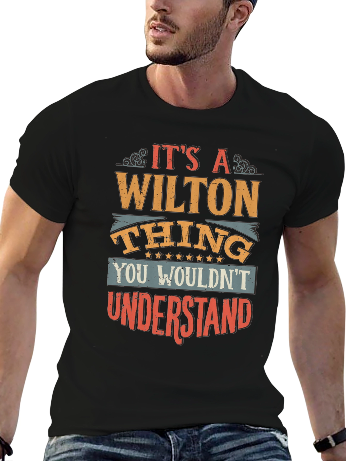 Its a Wilton Thing T-Shirt