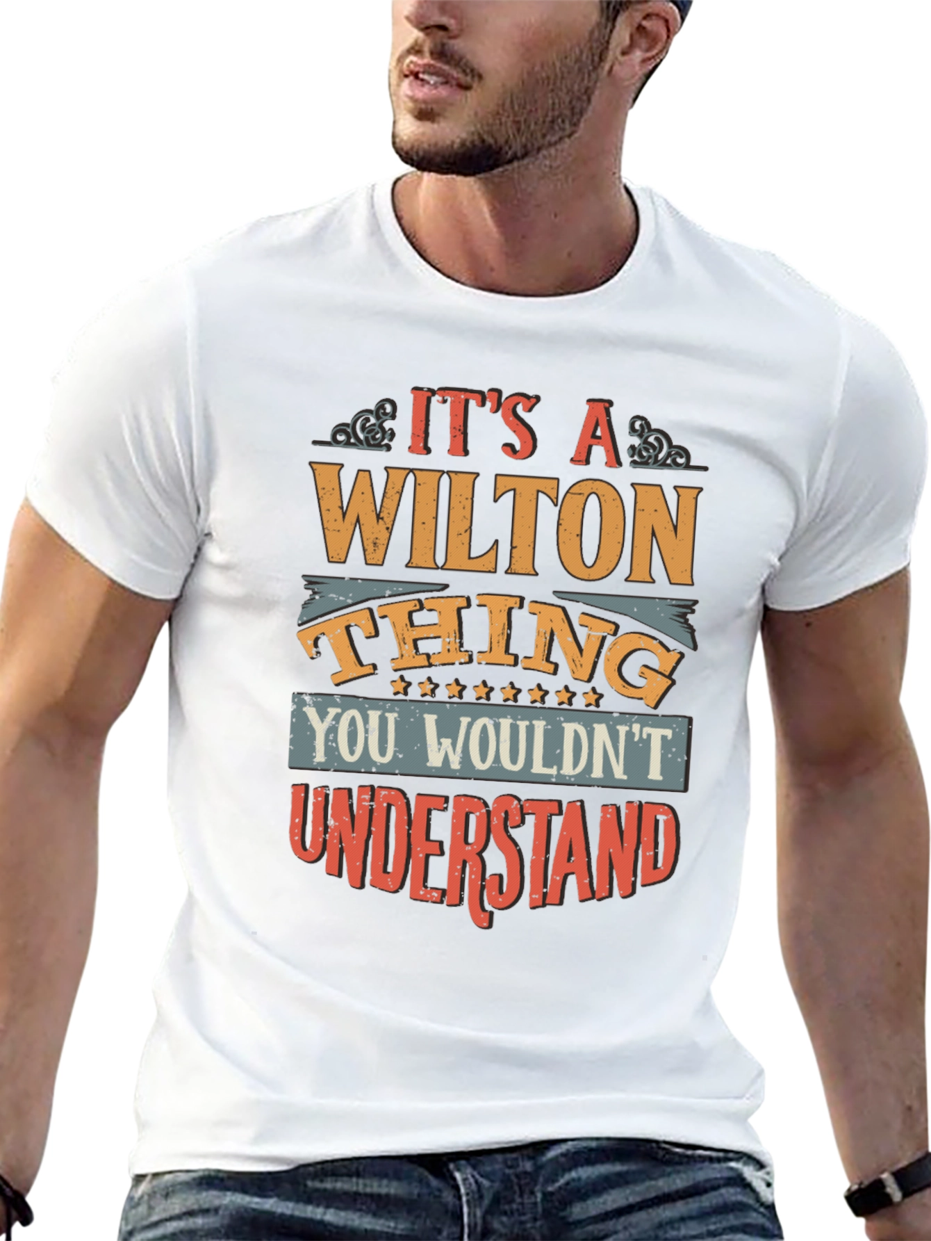Its a Wilton Thing T-Shirt