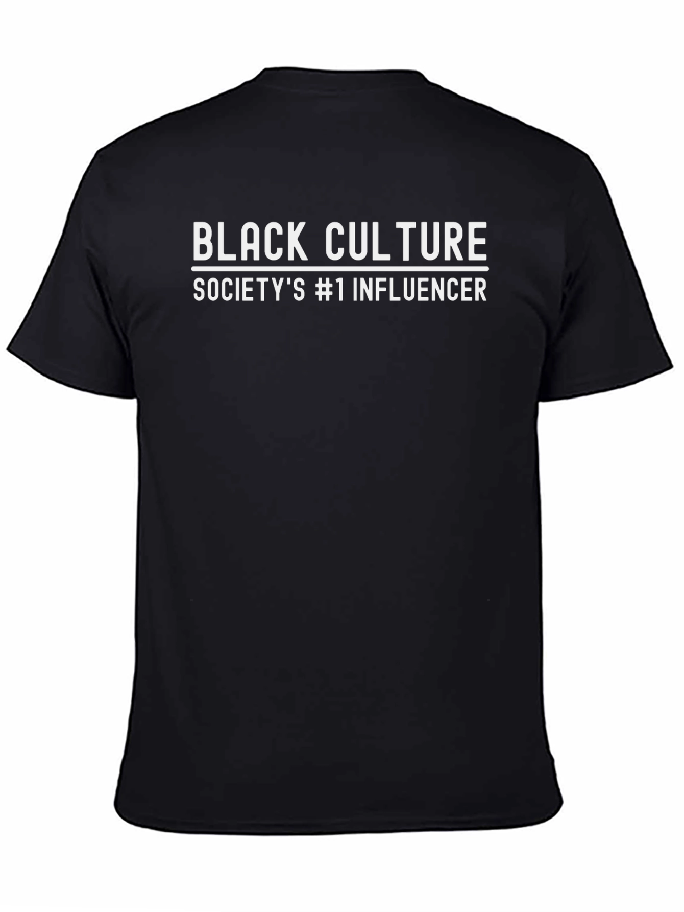 Black Culture Influencer T-Shirt