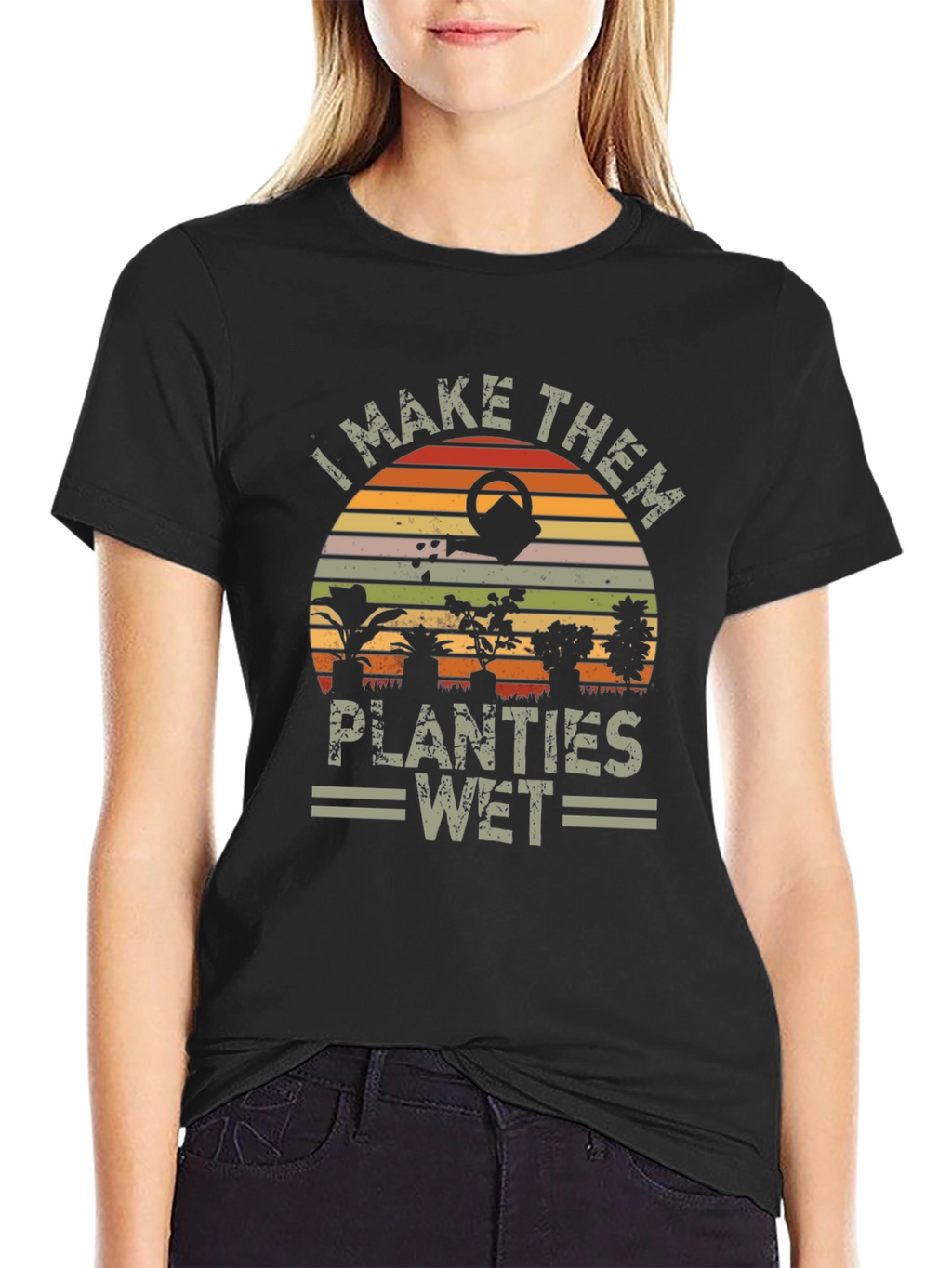 I Make Them Planties Wet T-Shirt - Gardening Tee