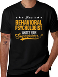 Behavioral Psychologist Superpower T-Shirt