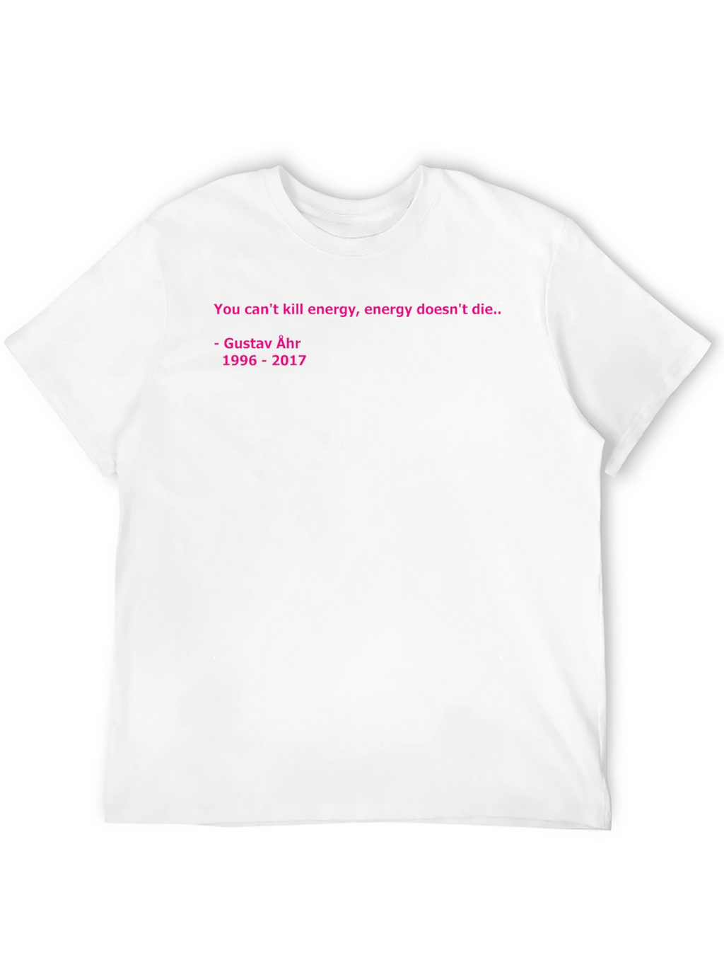 Gustav Åhr Energy Quote Black T-Shirt