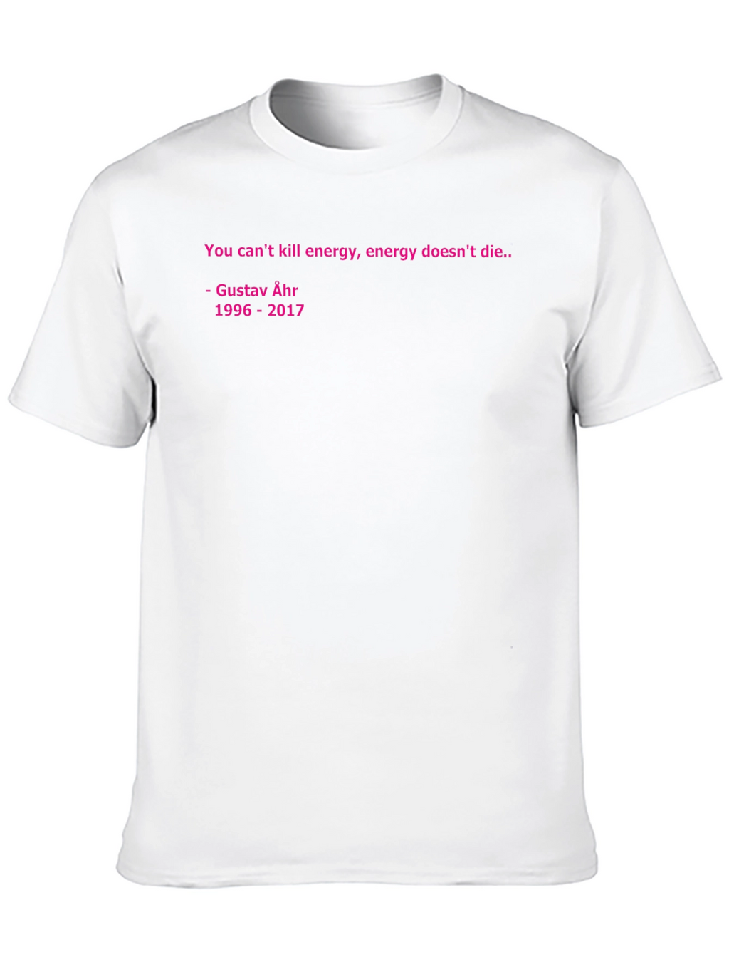 Gustav Åhr Energy Quote Black T-Shirt