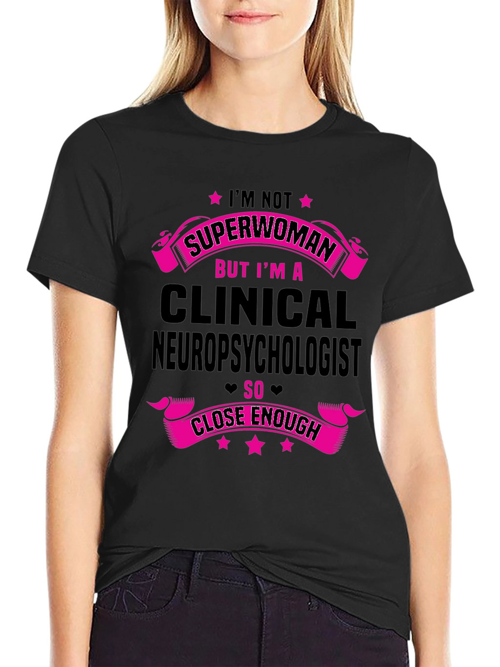 Clinical Neuropsychologist Superwoman T-Shirt