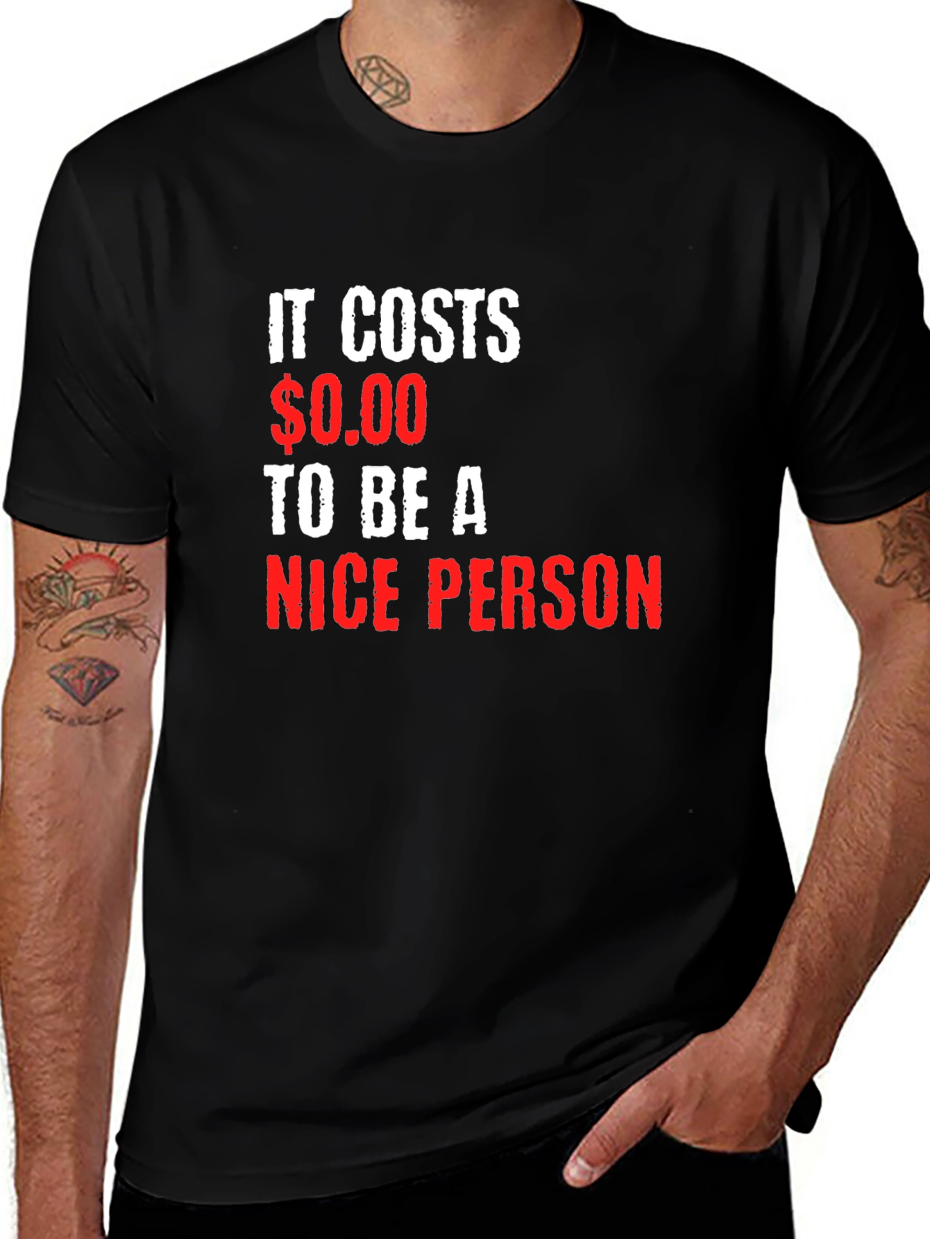 It Costs $0.00 to be a Nice Person T-Shirt