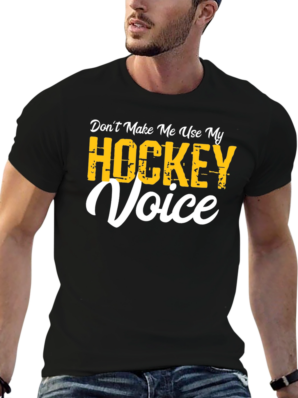 Dont Make Me Use My Hockey Voice T-Shirt