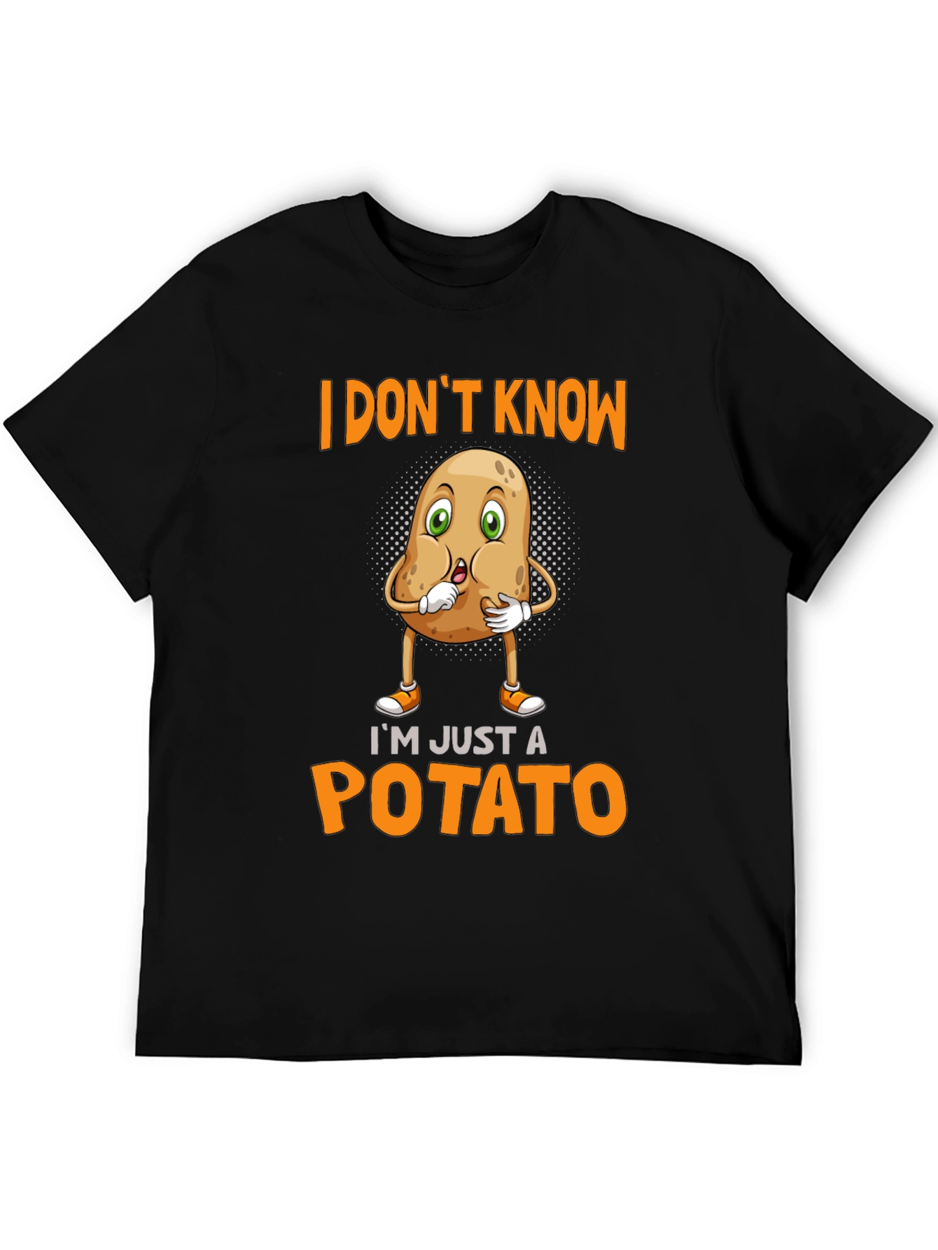 Im Just A Potato Funny T-Shirt