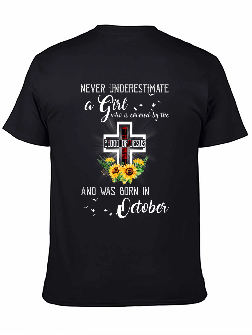 Never Underestimate a Girl Born in October T-Shirt