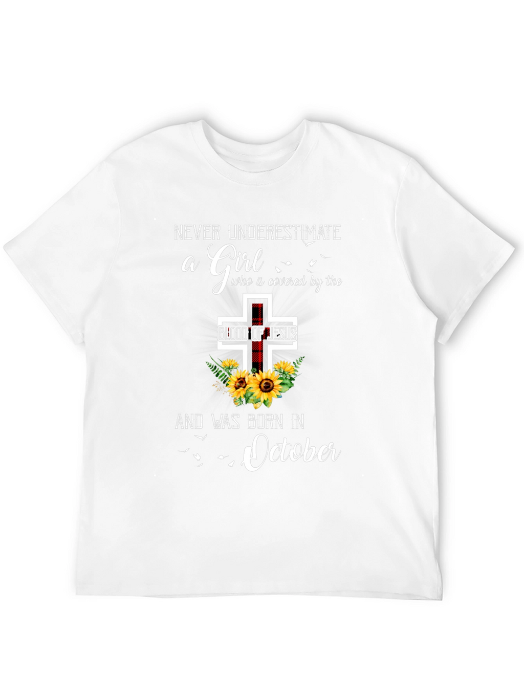 Never Underestimate a Girl Born in October T-Shirt