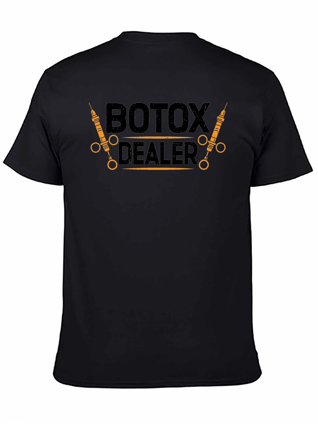 Botox Dealer Funny Graphic T-Shirt