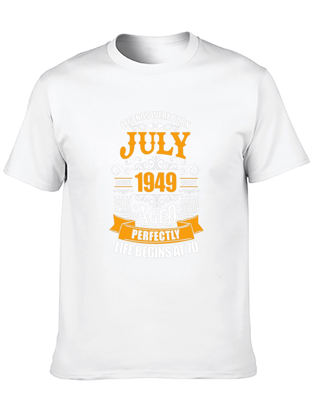 Legends Born in July 1949 Aged Perfectly T-Shirt
