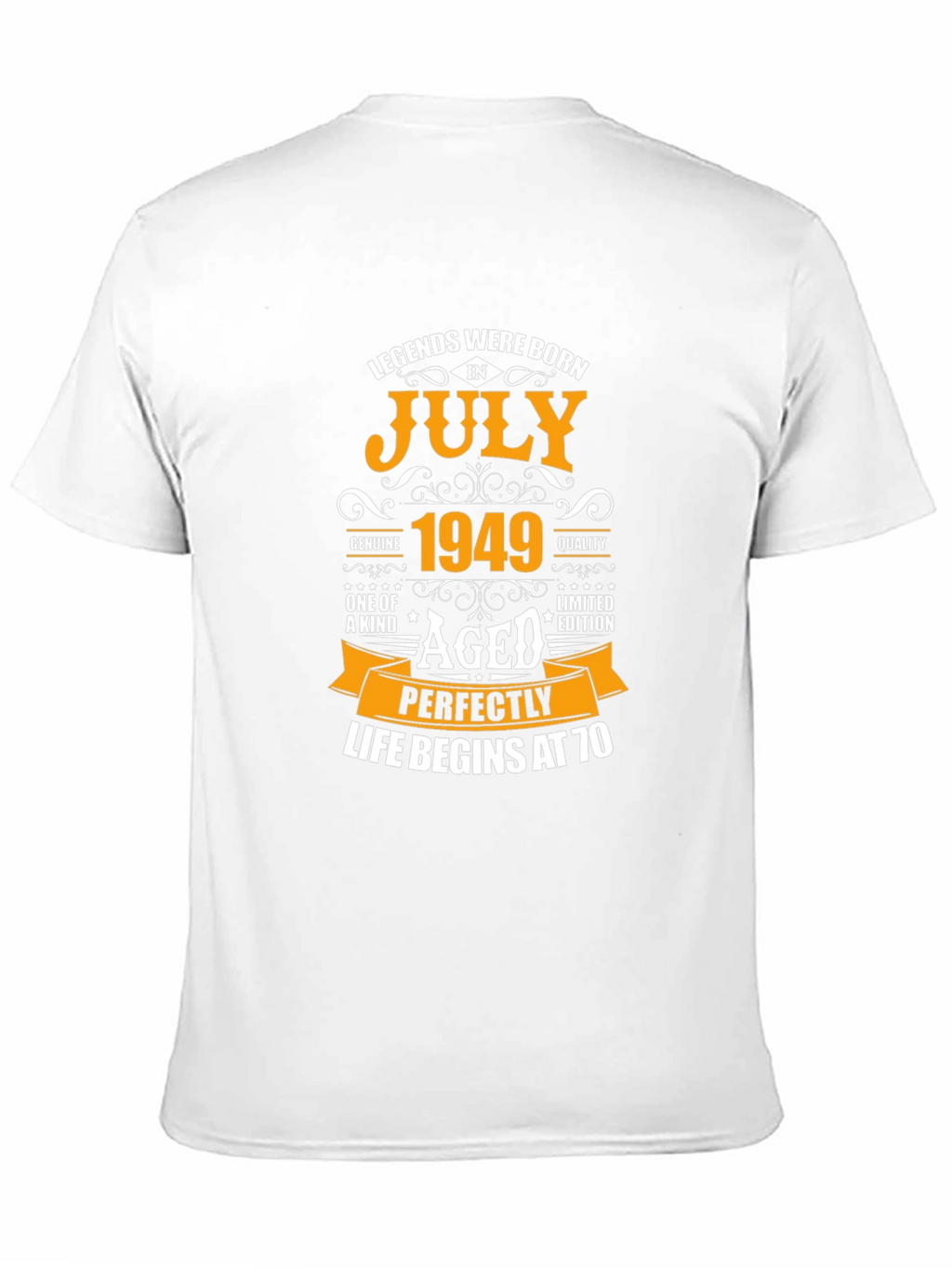 Legends Born in July 1949 Aged Perfectly T-Shirt