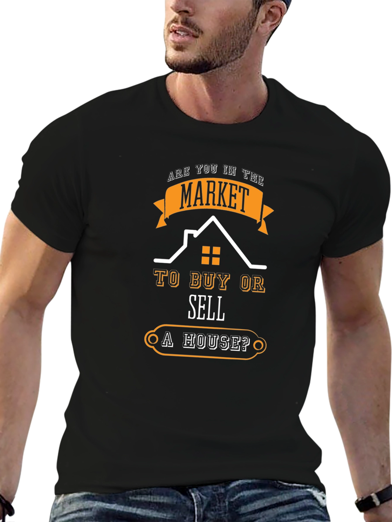 Realtor T-Shirt: Buy or Sell a House?