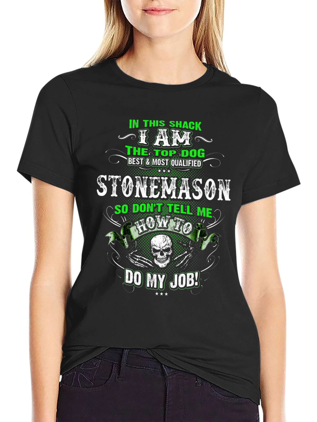 Stonemason T-Shirt: Top Dog Best Qualified