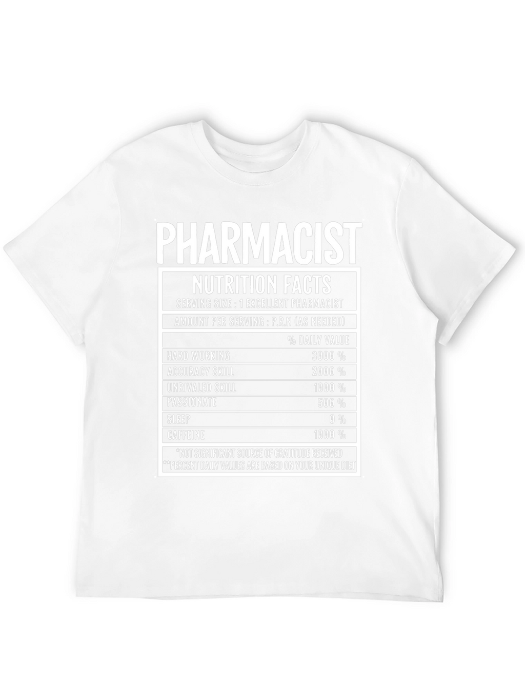 Pharmacist Nutrition Facts T-Shirt Funny Pharmacy Tee