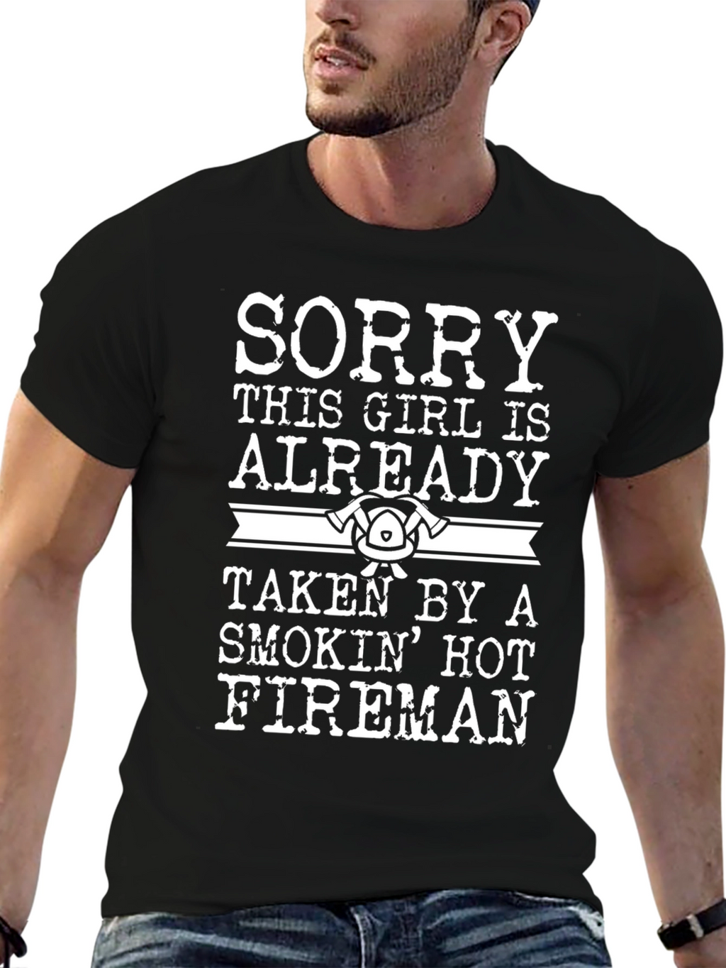 Sorry Taken by a Hot Fireman T-Shirt