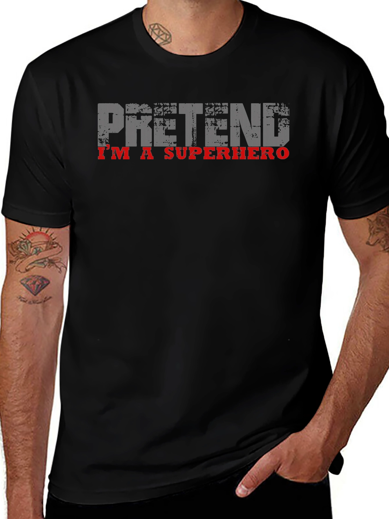 Pretend Im A Superhero T-Shirt
