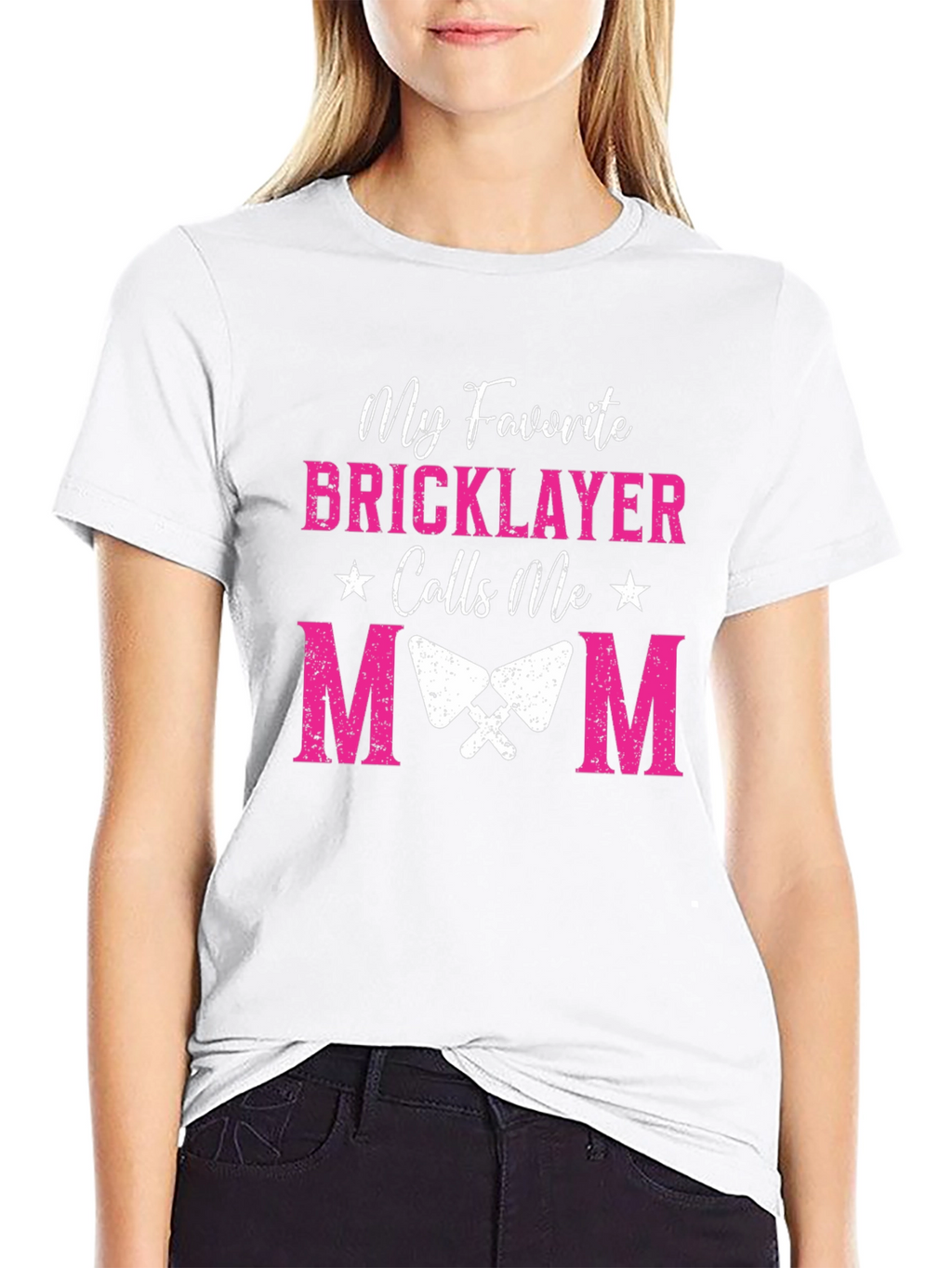 My Favorite Bricklayer Calls Me Mom Graphic Tee