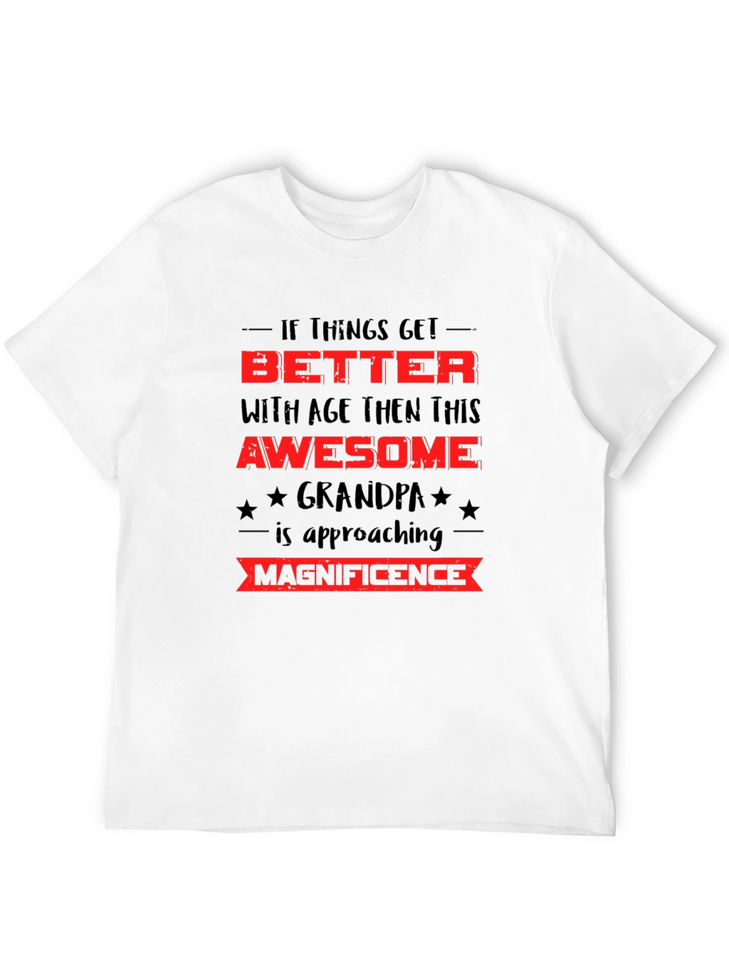 Awesome Grandpa T-Shirt - Better With Age