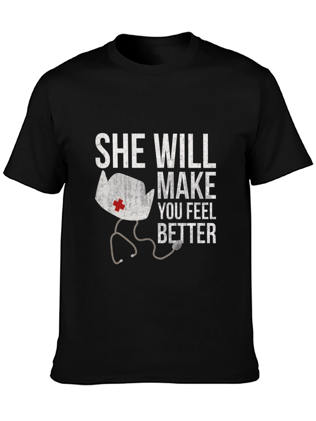 She Will Make You Feel Better Graphic T-Shirt