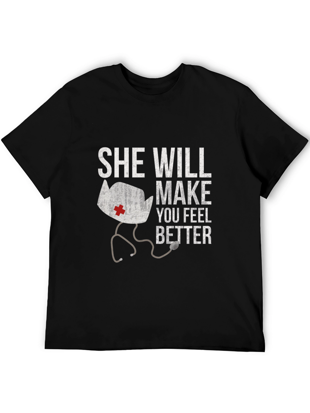 She Will Make You Feel Better Graphic T-Shirt
