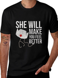 She Will Make You Feel Better Graphic T-Shirt