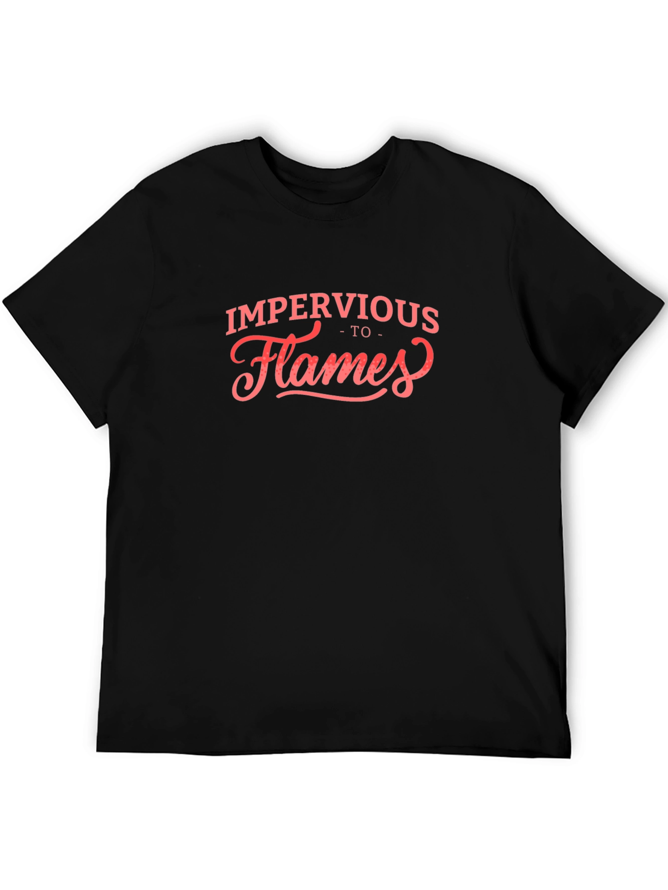 Impervious to Flames Graphic Tee - Black T-Shirt