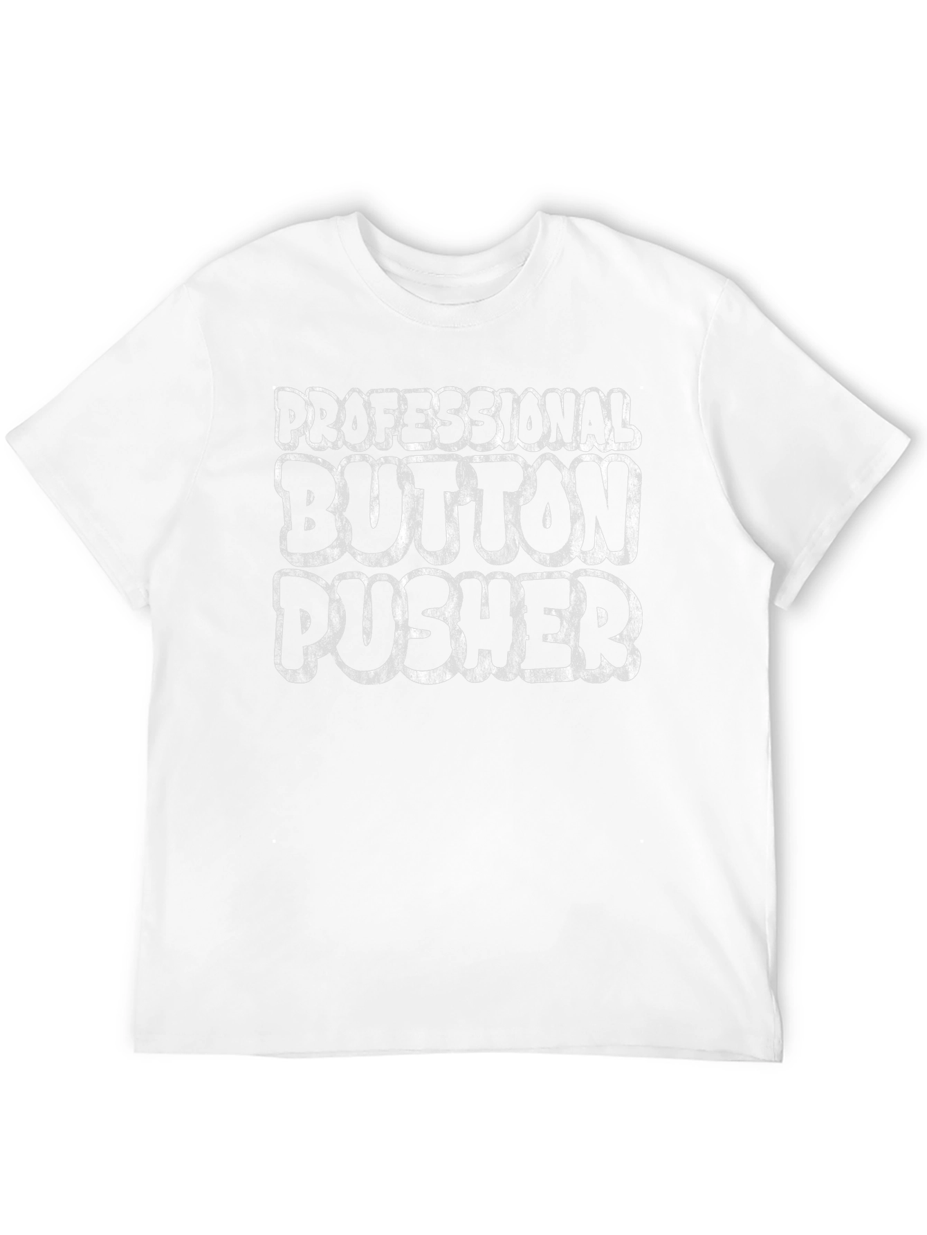 Professional Button Pusher Graphic T-Shirt